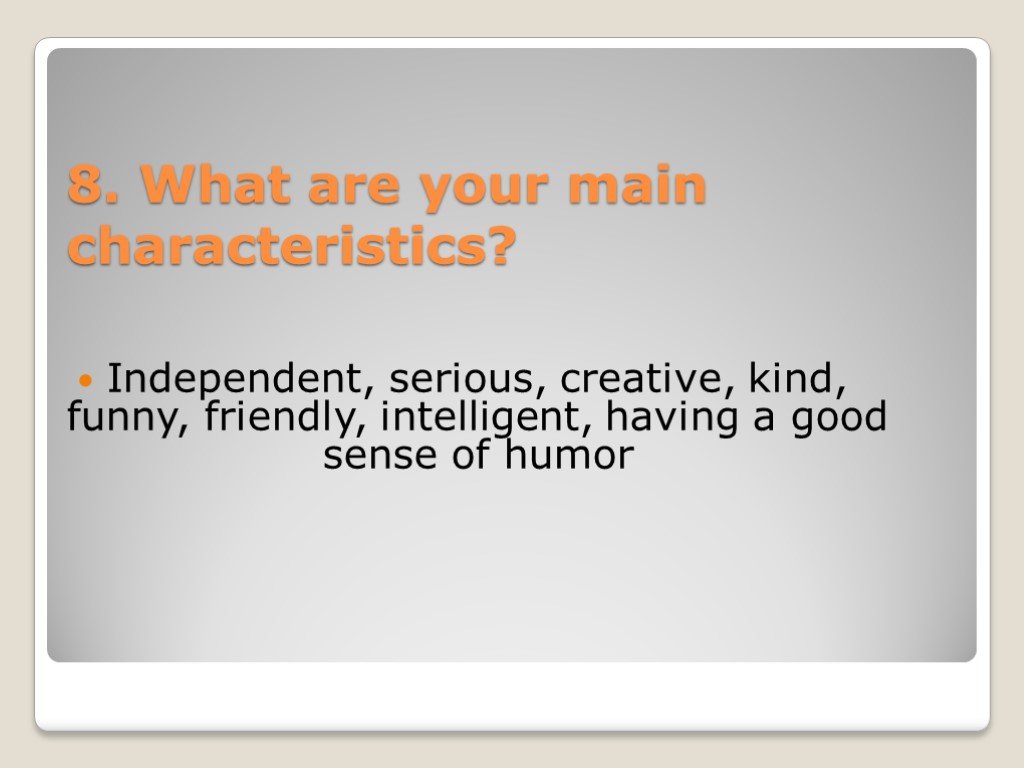 Main characteristics