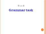 Task 3 Grammar task
