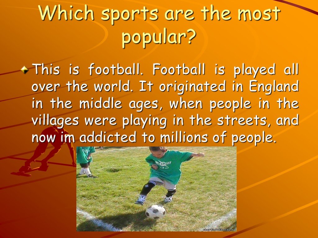 Презентація на тему спорт. Sports are или Sports is. Football is the most popular Sport in England. Which Sports. Which sport are popular