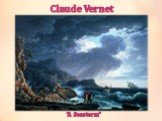 Claude Vernet “A Seastorm”