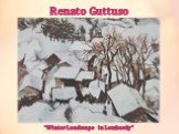 Renato Guttuso. “Winter Landscape in Lombardy”