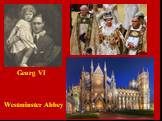 Westminster Abbey Georg VI