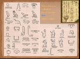 В египетском алфавите было более 700 иероглифов.