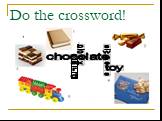 Do the crossword! book sweets chocolate card toy