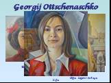 Georgij Ottschenaschko Eberesche Olga Logowitskaja Lilja
