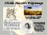 Childe Harold's Pilgrimage. William Turner – „Childe Harold’s Pilgrimage”. Portrait of Lady Charlotte Harley (1801-1880) as Ianthe whome Byron dedicate Childe Harold's Pilgrimage