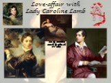 Love-affair with Lady Caroline Lamb. Lady Caroline Lamb, by Eliza H. Trotter