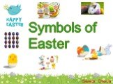 Symbols of Easter Savega Olesya