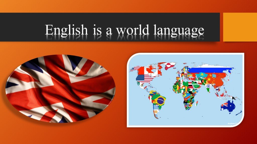 Как по английски будет мир. Английский язык в современном мире. English World language. English as a World language. English is a World language.