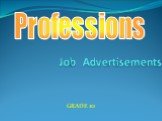 Professions GRADE 10 Job Advertisements