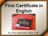 First Certificate in English By Olha Ostroverkh, Form 11-B