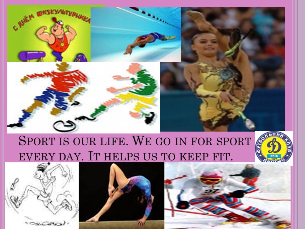 I go in for sports. Sport is our Life. Презентація на тему спорт. Спорт эври Дэй. Sport in our Life.