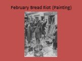 February Bread Riot (Painting)