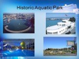 Historic Aquatic Park
