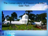 The Conservatory of Flowers in Golden Gate Park