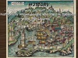 HISTORY. Genoa is a very ancient city. The first historically known people who lived in the area are the Ligures.