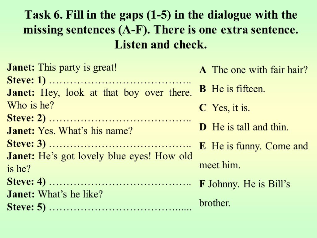 Answer the questions to the dialog. Ответы на fill in the gaps. Задание fill the gaps. Fill in the gaps to complete the dialogues one Word/sentence is Extra ответы. Task 1 fill in the gaps.