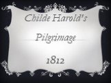 Childe Harold's Pilgrimage 1812
