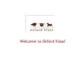 Welcome to Oxford Klass!
