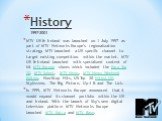 History 1997–2001 MTV UK & Ireland was launched on 1 July 1997 as part of MTV Networks Europe's regionalization strategy. MTV launched a UK specific channel to target existing competition within the market. MTV UK & Ireland launched with specialized content of hit MTV Europe shows which incl