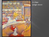 Le Cirque Georges Seurat