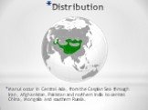 Distribution. Manul occur in Central Asia, from the Caspian Sea through Iran, Afghanistan, Pakistan and northern India to central China, Mongolia and southern Russia.