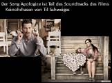 Der Song Apologize ist Teil des Soundtracks des Films Keinohrhasen von Til Schweiger.