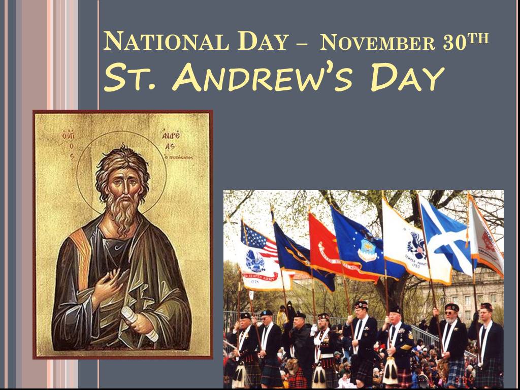 Даты 30 ноября. St Andrew's Day in Scotland and no November доклад 10 предложений. St Andrew's Day.