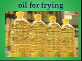 oil for frying
