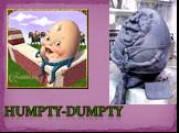 Humpty-Dumpty