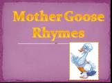 Mother Goose Rhymes