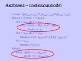 Anabaena – continuous model. axiom: Fh(smax,cmax) Fv(smax,cmax) Fh(smax,cmax) F(sl,cl)  F(sr,cr): if s  cmin solve	dc/dt = D.(cl+cr-2c)-µ.c ds/dt = r . s if s = smax & c > cmin produce Fv(k . smax,c)Fv((1-k) . smax,c) if c = cmin produce Fh(s,c) Fh(s,c): solve	ds/dt = rs . (smax-s) dc/dt = rc