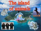 The island of animals