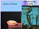 Basket of Bread The Burning Giraffe