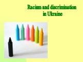 Racism and discrimination in Ukraine