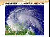 Hurricane Ivan on Grenada September 7, 2004