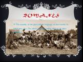 Romanes. The majority of the gipsy talk in language of that country in which they live. The others speak on various dialects of gipsy language.