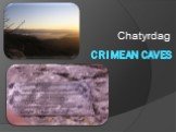 Crimean Caves Chatyrdag