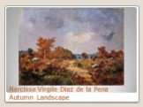 Narcisse Virgile Diaz de la Pena Autumn Landscape
