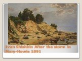 Ivan Shishkin After the storm in Mary-Howie 1891