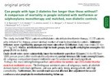 The study included 78,241 patients with diabetes who initiated metformin therapy, 12,222 patients who initiated SU therapy, and an identical number of matched nondiabetic controls. Metformin initiators were significantly younger and more obese than SU initiators (body mass index, 32.4 vs 27.1 kg/m2)
