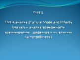 FMEA FMEA-анализ (Failure Mode and Effects Analysis – анализ возможности возникновения дефектов и их влияния на потребителя)
