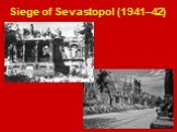 Legendary Sevastopol Слайд: 21