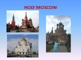 HOLY MOSCOW