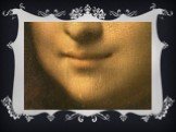 Загадочная улыбка Мона Лизы Слайд: 5