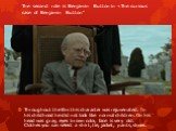The second role is Benjamin Button in «The curious case of Benjamin Button". Throughout the film this character was rejuvenated. In his childhood he did not look like normal children. On his head was gray, eyes brown color, face is very old. Clothes you can select a shirt, tie, jacket, pants, s