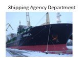 Shipping Agency Department