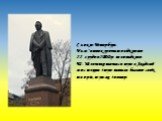Санкт-Петербург. Пам'ятник урочисто відкрито 22 грудня 2000 р. не випадково. Т.Шевченко навчався тут в Академії мистецтв і тут написав багато своїх творів, тут же і помер.