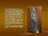 Эта двухметровая статуя высечена из базальтового монолита в XV в.до н.э.в г. Фивы. 574 статуи Сохмет украшали храм богини Мут-Сохмет при Аменхотепе. В первой трети 19 в. русский путешественник Авраам Норов увидел одну уцелевшую статую среди разбитых и купил ее. По морю доставили статую до Одессы, а 