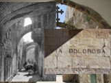 Виа Долороза, «Путь скорби» – необычайно важная для христиан улица Иерусалима. Именно по ней, как утверждает традиция, Христос нёс Свой крест к месту распятия.